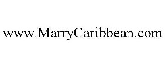 WWW.MARRYCARIBBEAN.COM