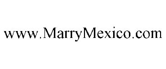 WWW.MARRYMEXICO.COM