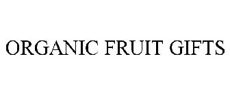 ORGANIC FRUIT GIFTS