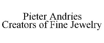 PIETER ANDRIES CREATORS OF FINE JEWELRY