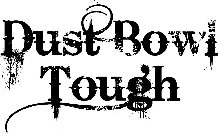 DUST BOWL TOUGH