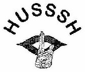 HUSSSH