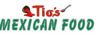 TIO'S MEXICAN FOOD