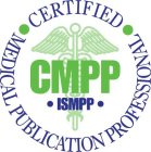 · CERTIFIED · MEDICAL PUBLICATION PROFESSIONAL CMPP · ISMPP ·
