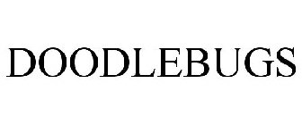 DOODLEBUGS