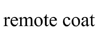 REMOTE COAT