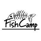 FISH CAMP