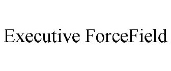 EXECUTIVE FORCEFIELD