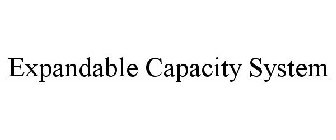 EXPANDABLE CAPACITY SYSTEM