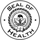 NEW YORK COLLEGE OF HEALTH PROFESSIONS · SEAL OF · HEALTH