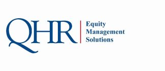 QHR|EQUITY MANAGEMENT SOLUTIONS