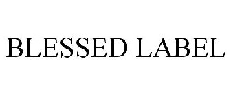 BLESSED LABEL