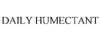 DAILY HUMECTANT