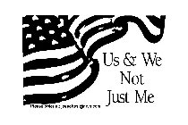 US & WE NOT JUST ME PLEASE ORDER AT: JEANETTESL@NC.RR.COM