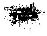 STITCHED IN THEORY