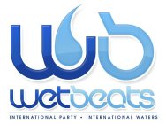 WB WET BEATS, INTERNATIONAL PARTY. INTERNATIONAL WATERS.