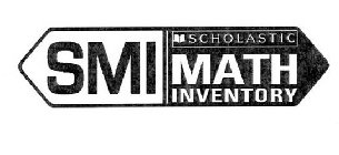 SMI SCHOLASTIC MATH INVENTORY