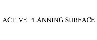 ACTIVE PLANNING SERVICE