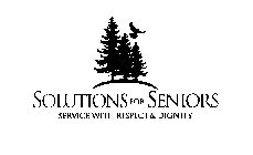 SOLUTIONS FOR SENIORS SERVICE WITH RESPECT & DIGNITY