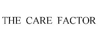 THE CARE FACTOR