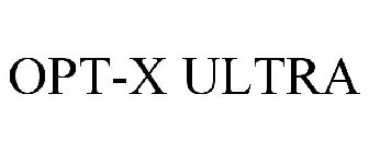 OPT-X ULTRA