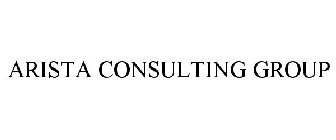ARISTA CONSULTING GROUP