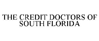 THE CREDIT DOCTORS OF SOUTH FLORIDA