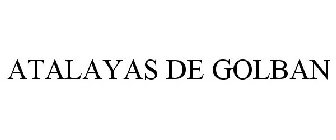 ATALAYAS DE GOLBAN