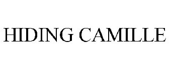 HIDING CAMILLE