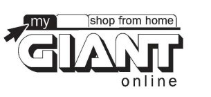 MY GIANT ONLINE SHOP FROM HOME