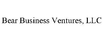 BEAR BUSINESS VENTURES, LLC