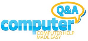 COMPUTER Q & A COMPUTER HELP MADE EASY