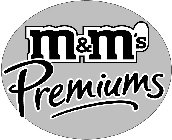 M&M'S PREMIUMS