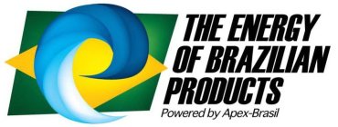 THE ENERGY OF BRAZILIAN PRODUCTS POWERED BY APEX-BRASIL