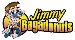 JIMMY BAGADONUTS