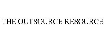 THE OUTSOURCE RESOURCE