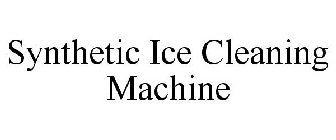 SYNTHETIC ICE CLEANING MACHINE