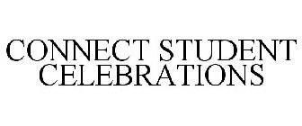 CONNECT STUDENT CELEBRATIONS