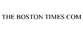 THE BOSTON TIMES.COM