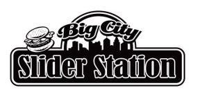 BIG CITY SLIDER STATION