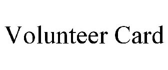 VOLUNTEER CARD