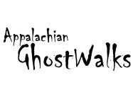 APPALACHIAN GHOSTWALKS