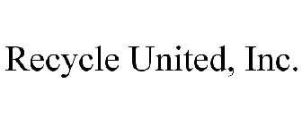RECYCLE UNITED, INC.