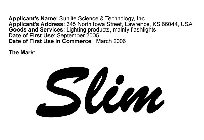 SLIM