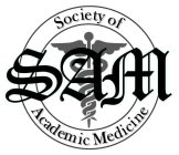 SAM SOCIETY OF ACADEMIC MEDICINE