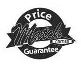 FAMSA PRICE MATCH GUARANTEE