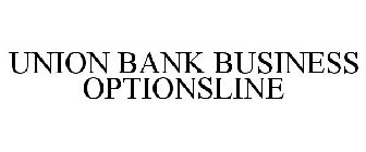 UNION BANK BUSINESS OPTIONSLINE