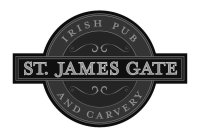 ST. JAMES GATE IRISH PUB AND CARVERY