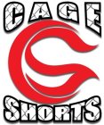 CAGE SHORTS C