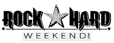 ROCK HARD WEEKEND .COM